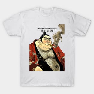 Puff Sumo: Who Needs Therapy, Smoke a Cigar on a light (Knocked Out) background T-Shirt